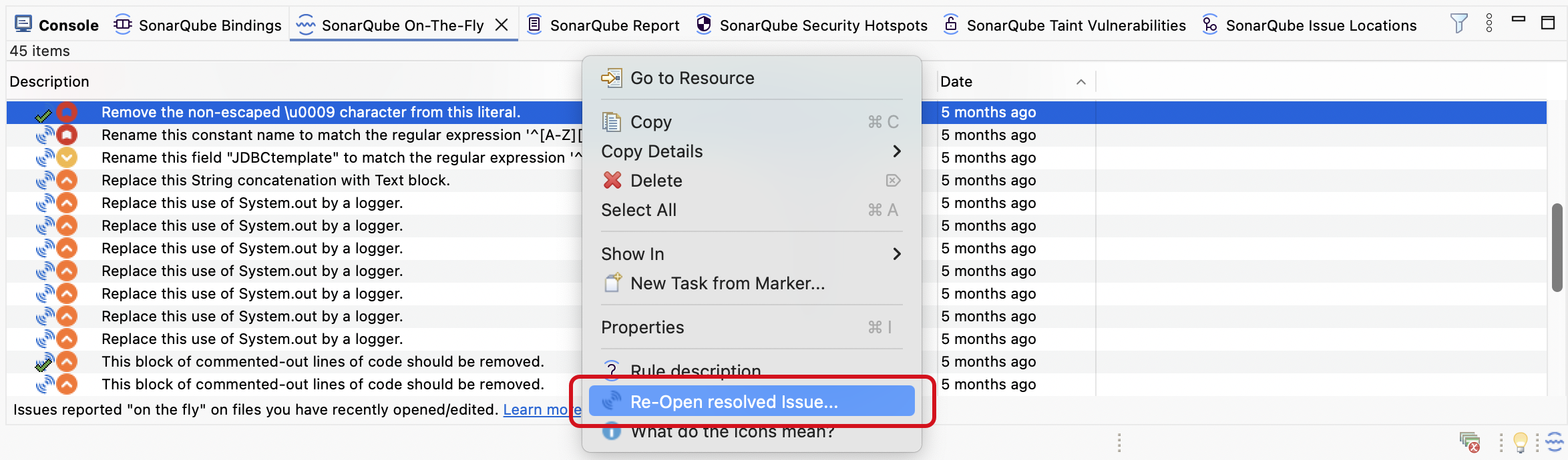 You can also Re-Open a resolved issue before your next analysis.